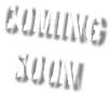 coming soon